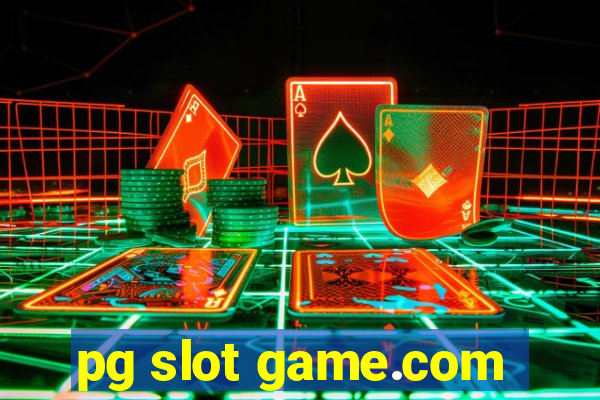 pg slot game.com