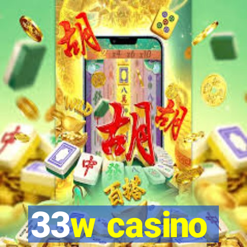 33w casino