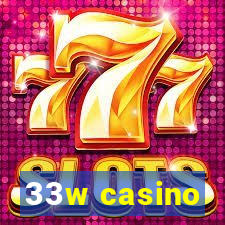 33w casino