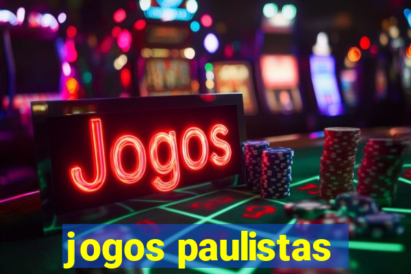 jogos paulistas