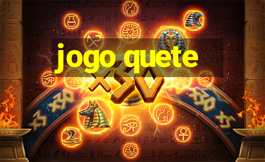 jogo quete