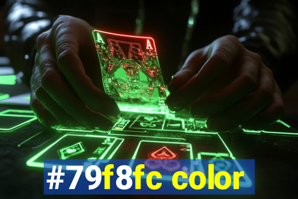 #79f8fc color