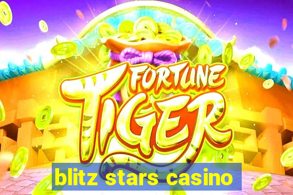 blitz stars casino