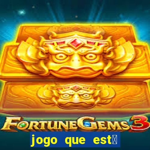 jogo que est谩 dando dinheiro