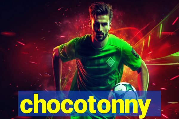 chocotonny