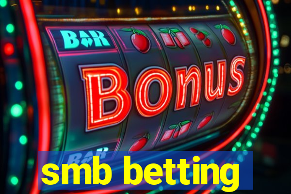 smb betting