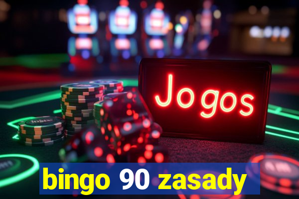 bingo 90 zasady