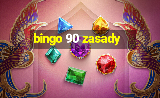 bingo 90 zasady