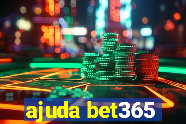 ajuda bet365