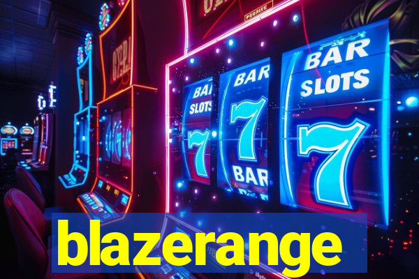 blazerange