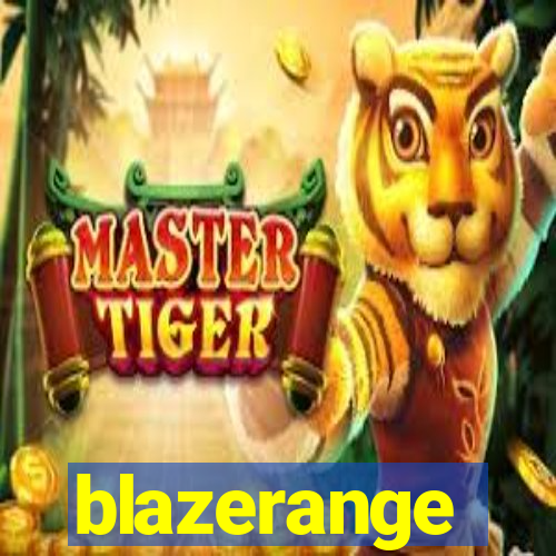 blazerange