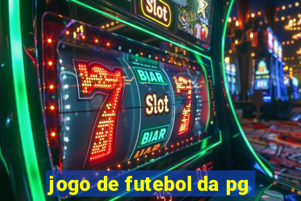 jogo de futebol da pg