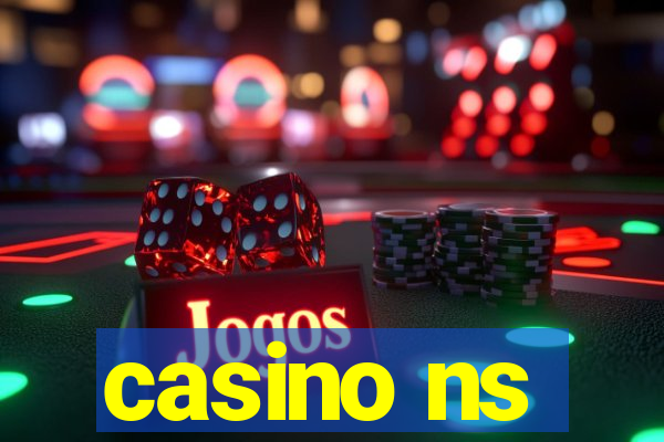 casino ns