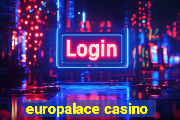 europalace casino