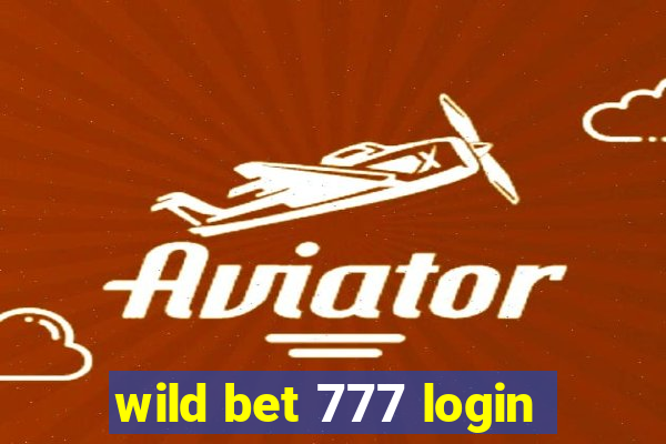 wild bet 777 login