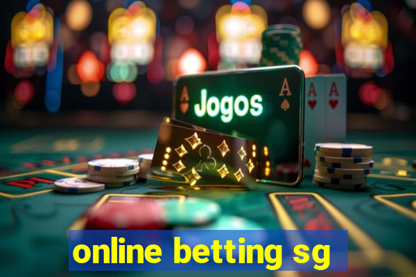 online betting sg