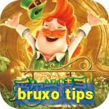 bruxo tips