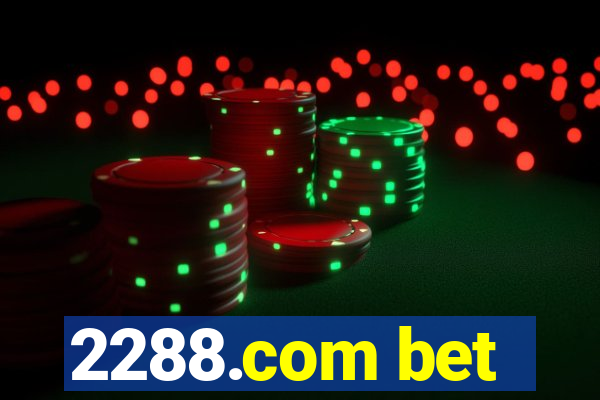 2288.com bet