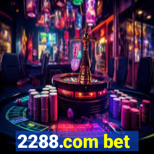 2288.com bet