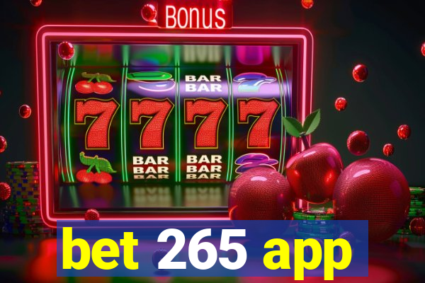 bet 265 app