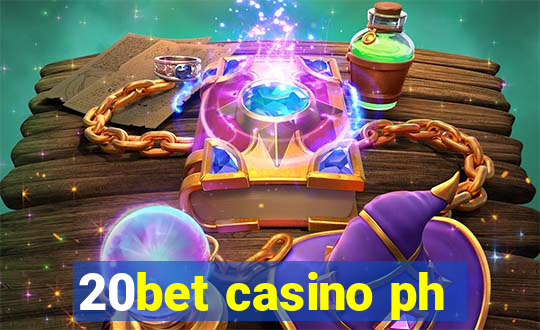 20bet casino ph