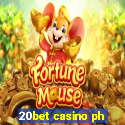 20bet casino ph