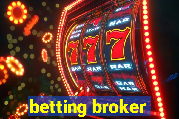 betting broker