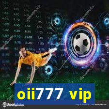 oii777 vip