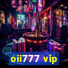 oii777 vip