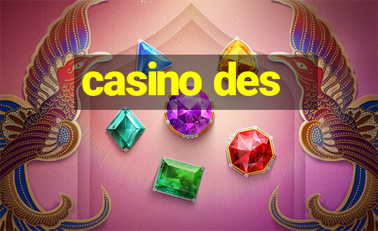 casino des