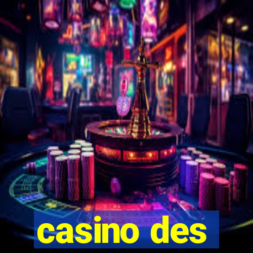 casino des