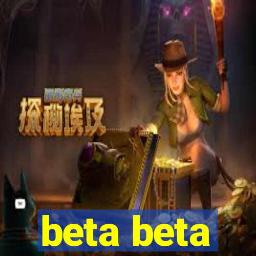 beta beta