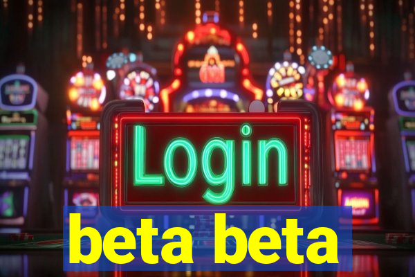 beta beta