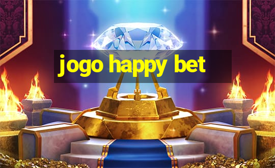 jogo happy bet