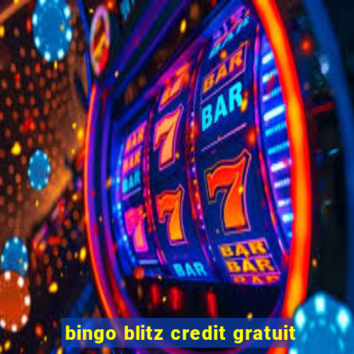 bingo blitz credit gratuit