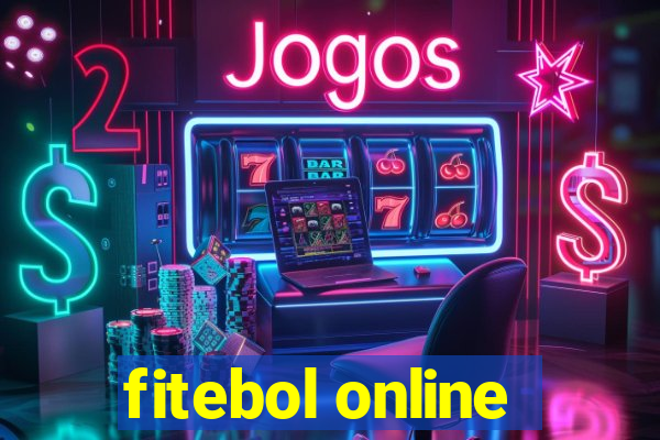 fitebol online