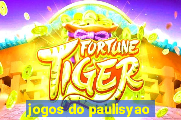 jogos do paulisyao