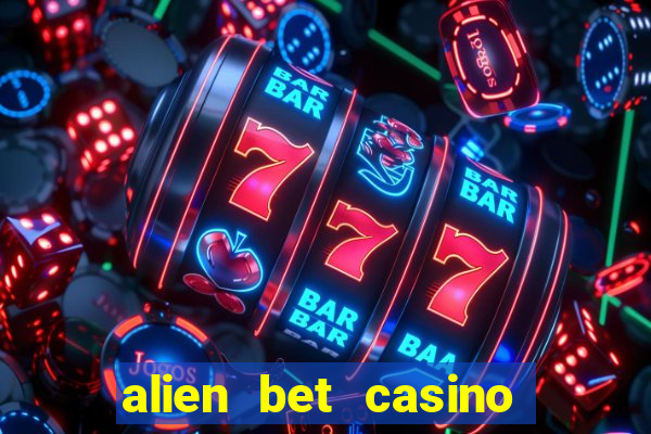 alien bet casino no deposit bonus