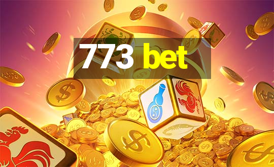 773 bet