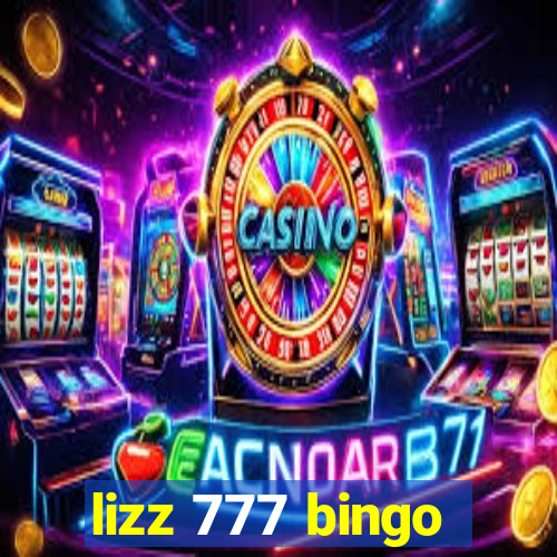 lizz 777 bingo