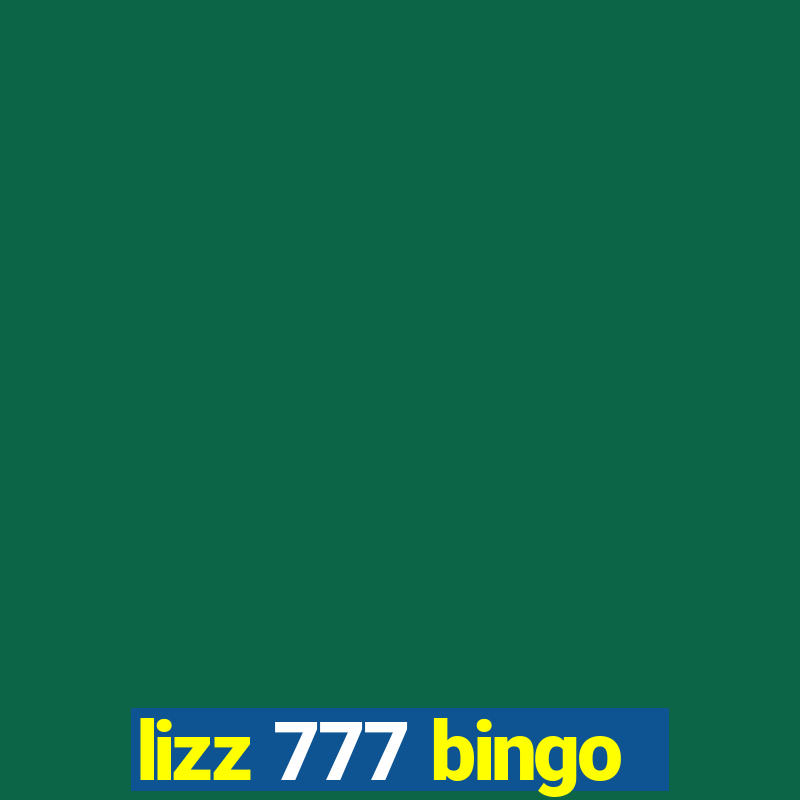 lizz 777 bingo