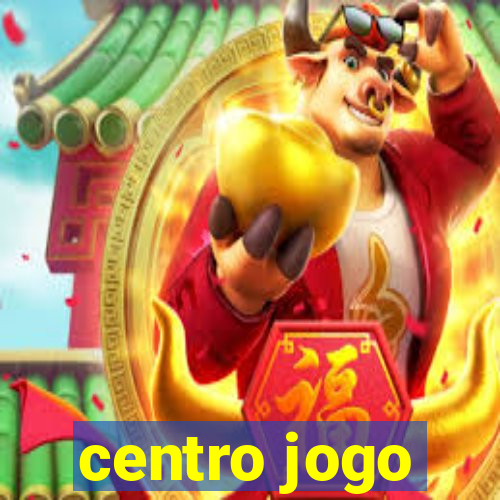 centro jogo