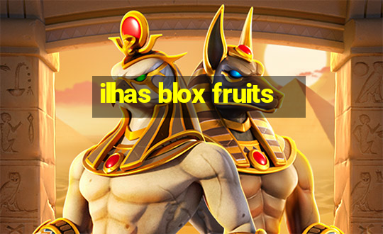 ilhas blox fruits