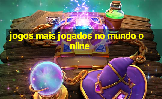 jogos mais jogados no mundo online