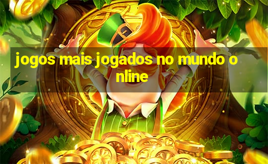 jogos mais jogados no mundo online