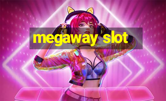 megaway slot