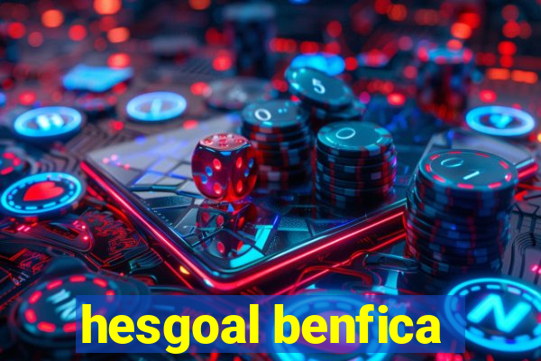 hesgoal benfica