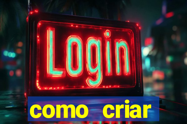 como criar plataforma de jogos cassino online