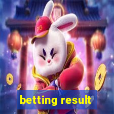 betting result