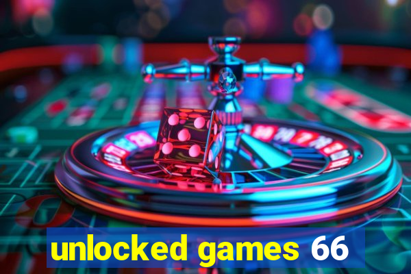 unlocked games 66